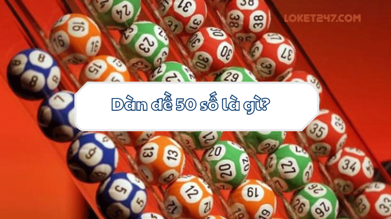 dàn đề 50 số