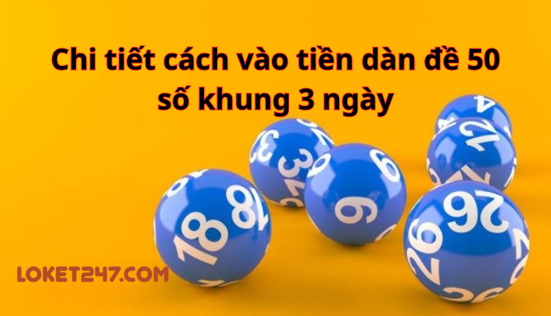 dàn đề 50 số