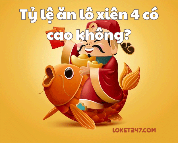 kinh nghiệm đánh lô xiên 4