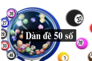 Bí Quyết Soi Dàn Đề 50 Số Bất Bại